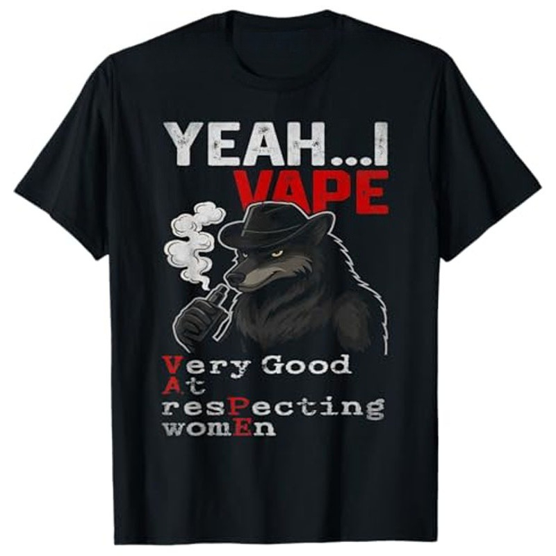 Yeah I Vape Very Good At Respe - Vaping Goods 评论和价格